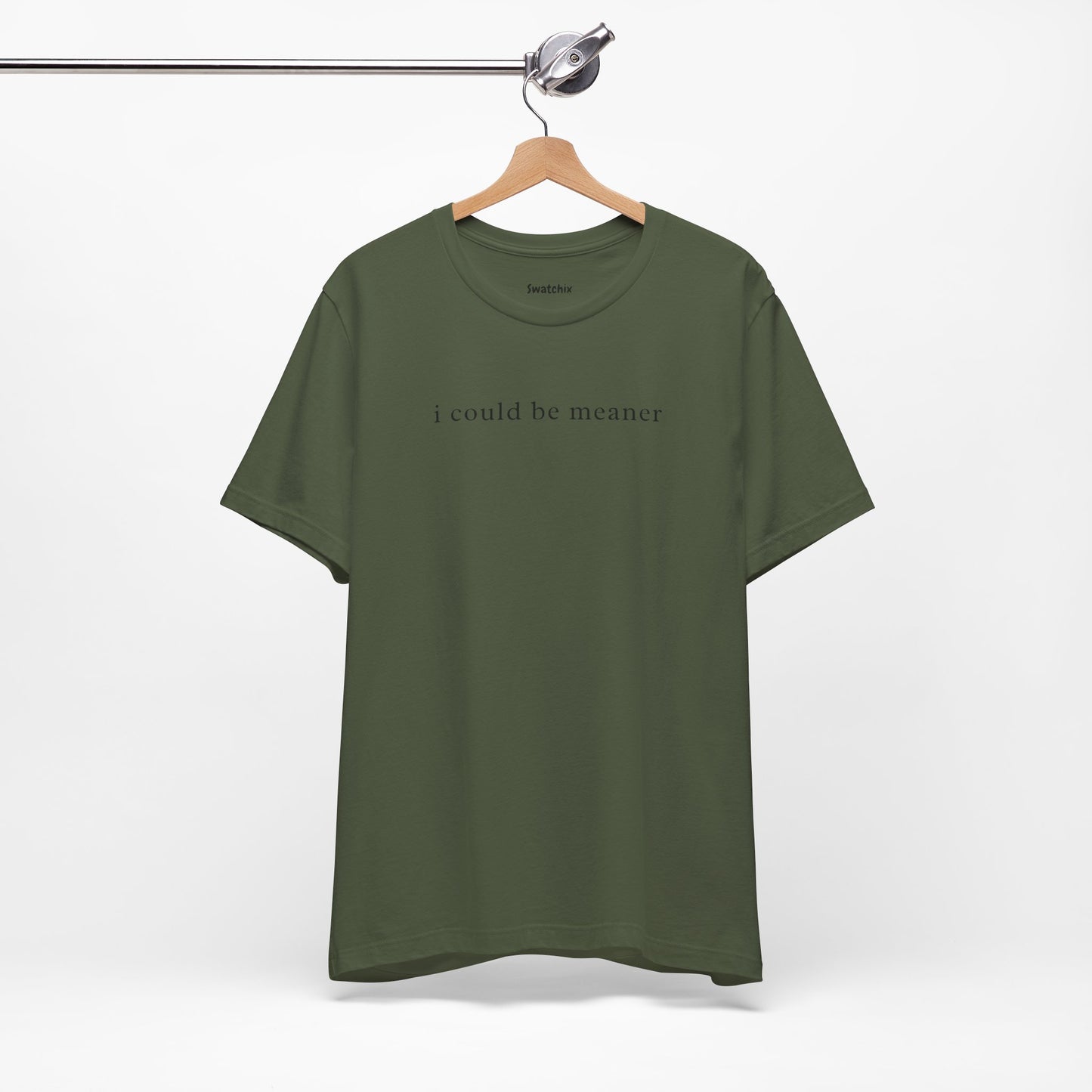 I Could Be Meaner Unisex Crewneck Tee