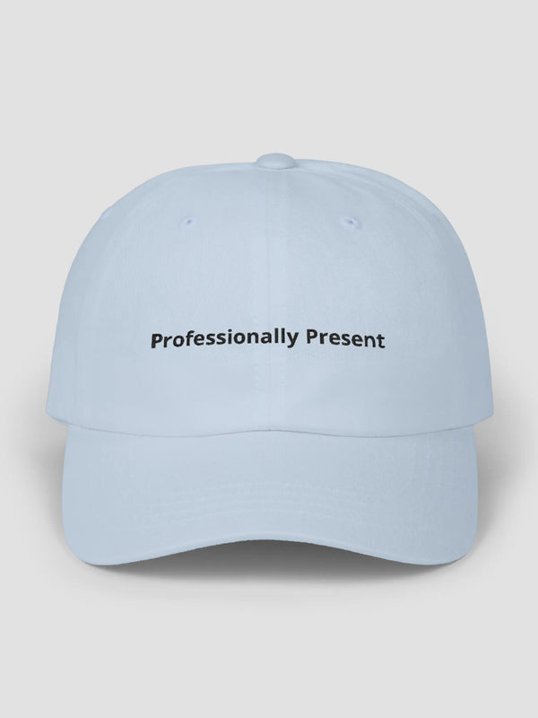 Professionally Present Cap