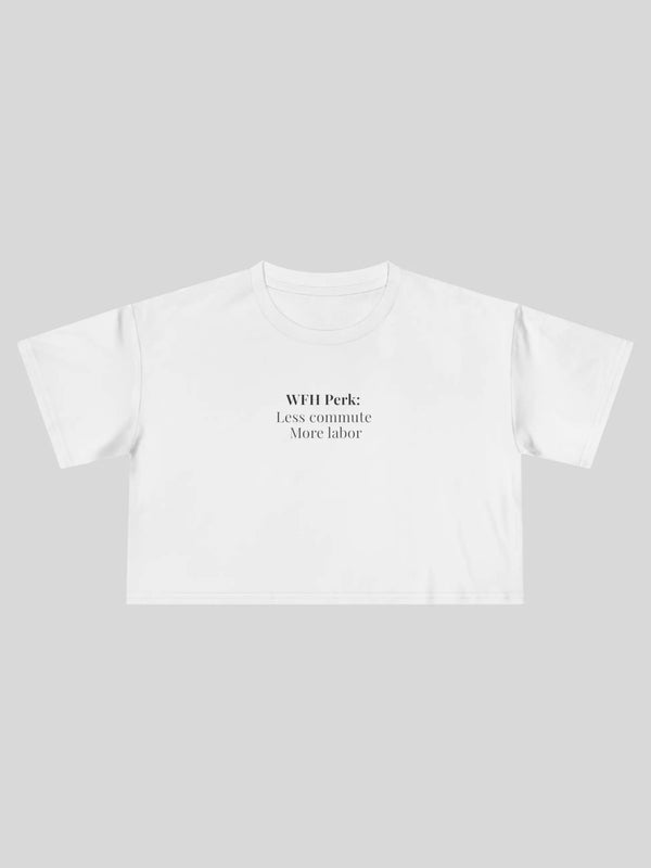 WFH Perk Cropped Tee