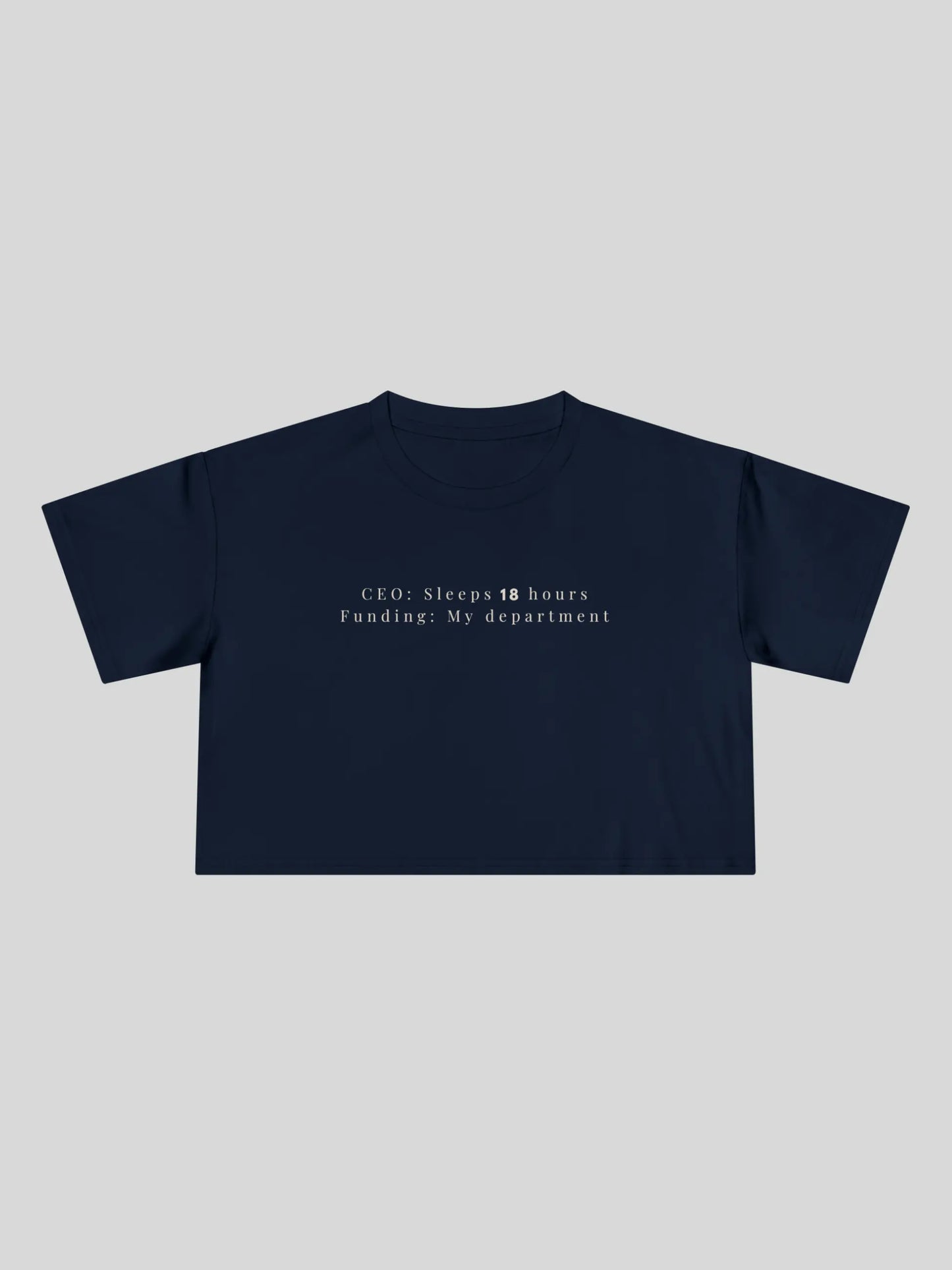 CEO Sleeps Cropped Tee