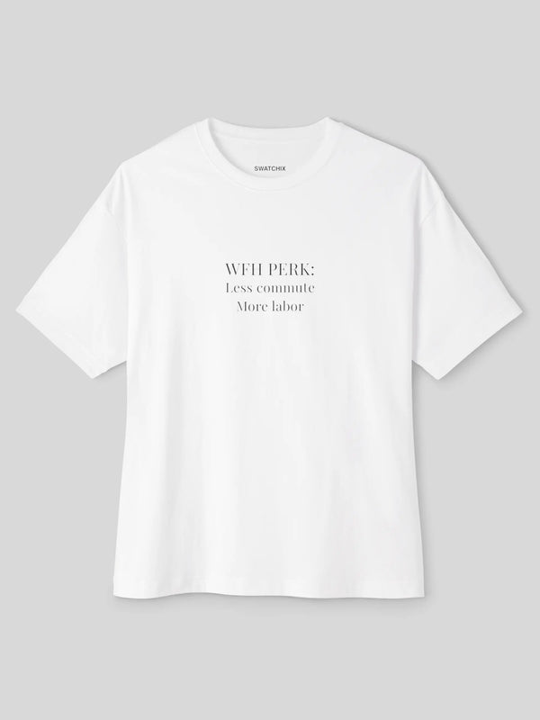 WFH Perk Oversized Tee