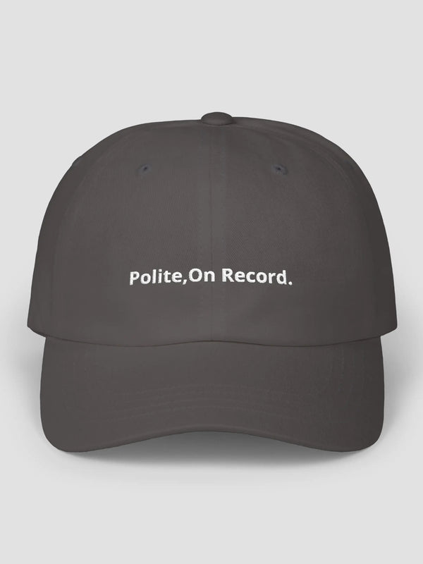 Polite on Record Cap