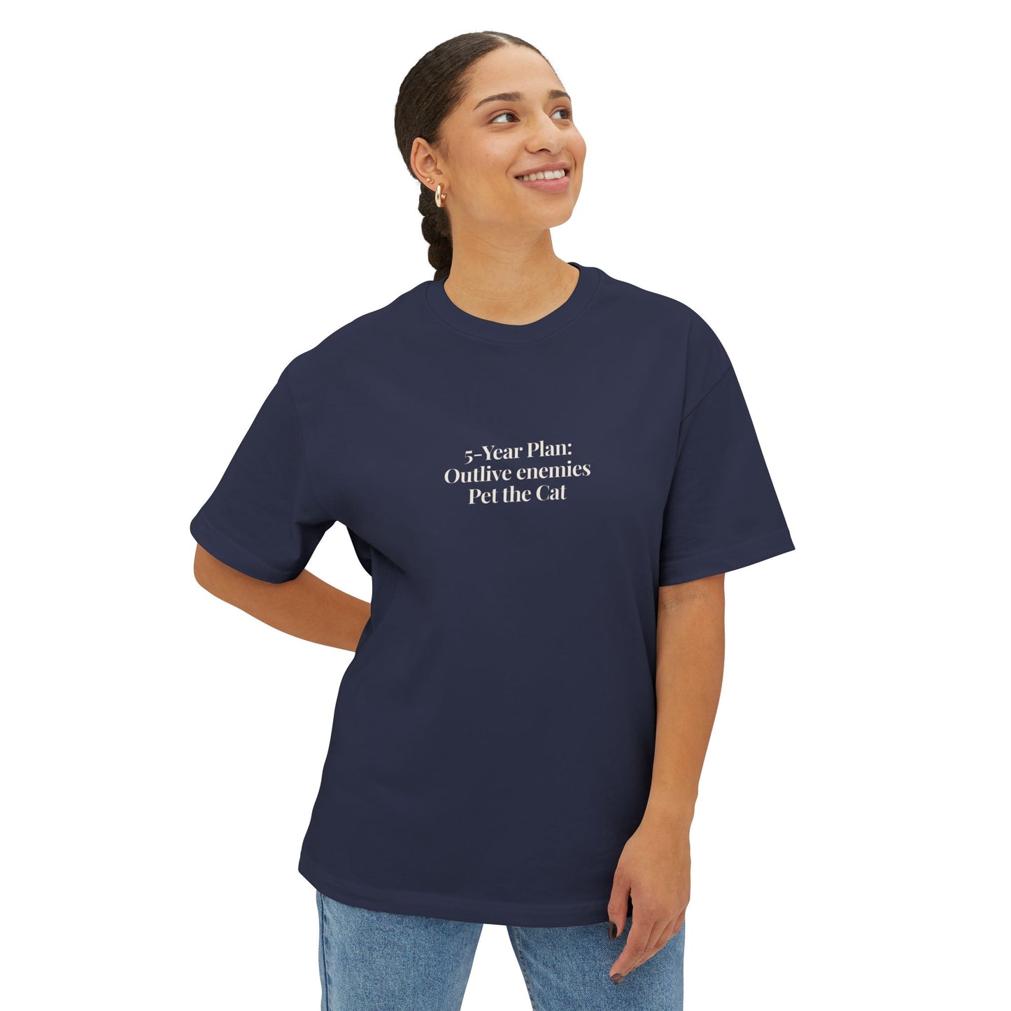 5 Year Plan Oversized Tee