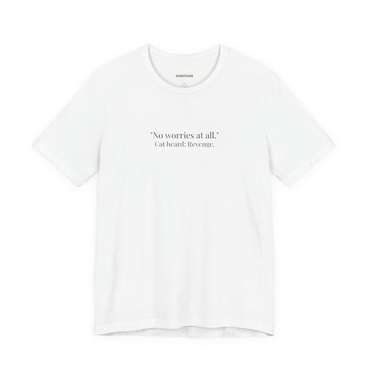No Worries Crewneck Tee