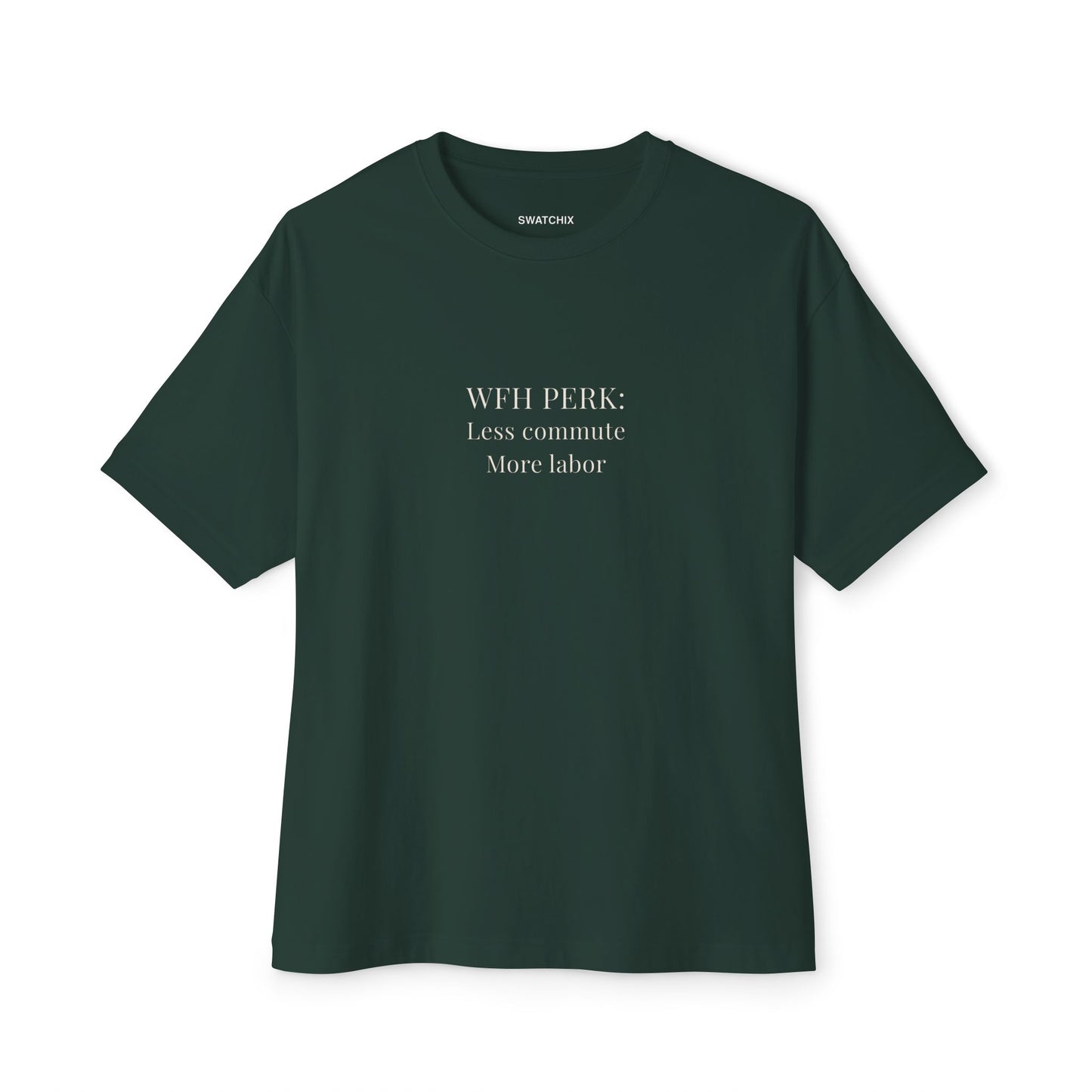 WFH Perk Oversized Tee