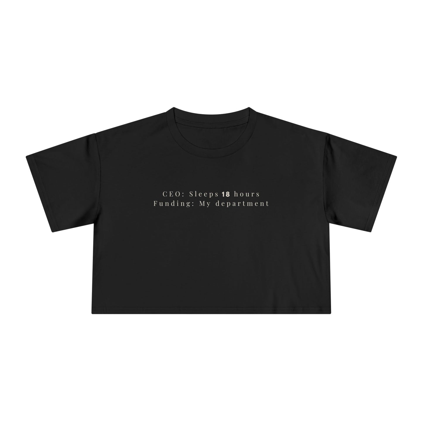CEO Sleeps Cropped Tee