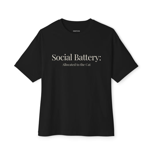 Social Battery Oversized Tee