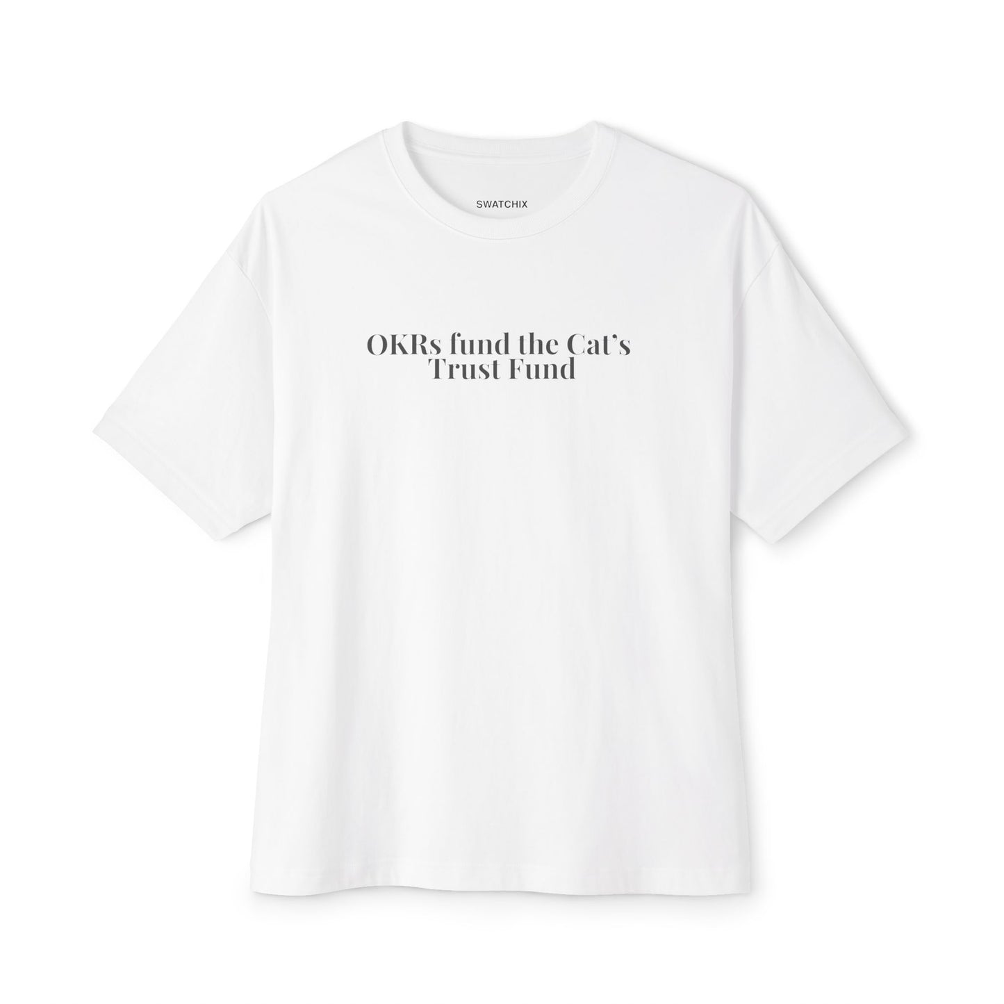 OKRs fund Oversized Tee