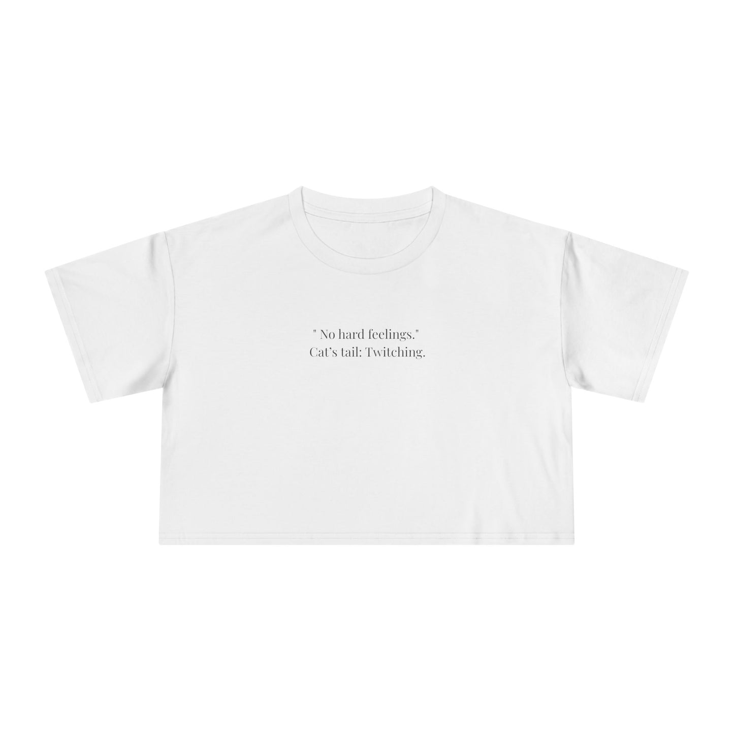 No Hard Feelings Cropped Tee