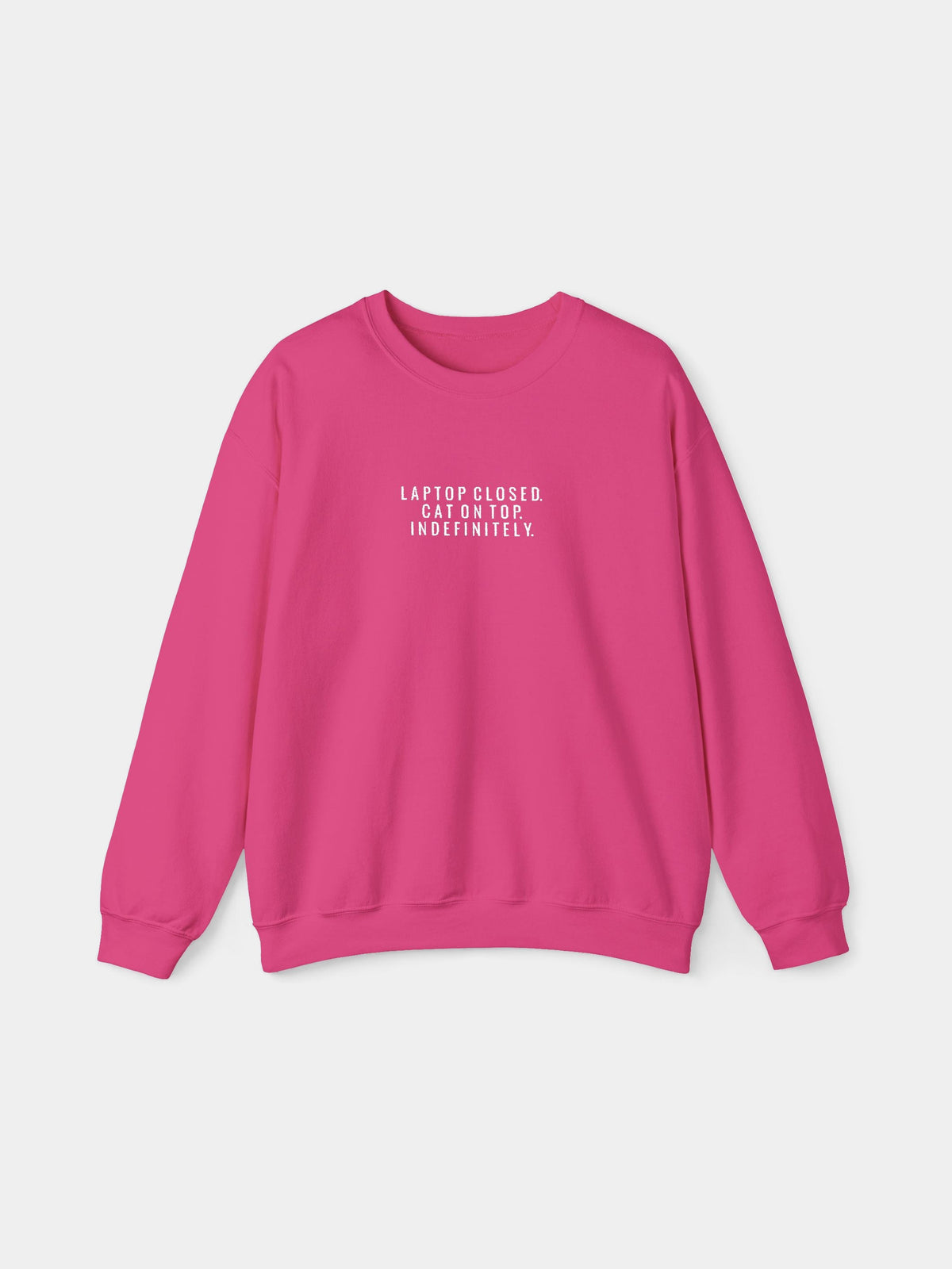 Laptop Closed Embroidered Sweatshirt in Heliconia with "Laptop closed. Cat on top. Indefinitely." embroidered on the chest - Swatchix