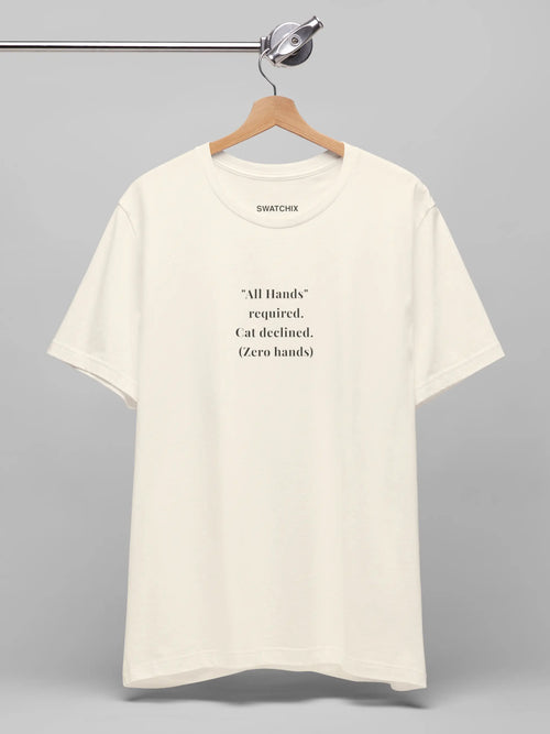 All Hands Crewneck Tee in Natural, printed with "All Hands required. Cat declined. (Zero hands)."