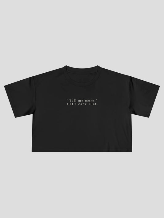 Tell Me Cropped Tee
