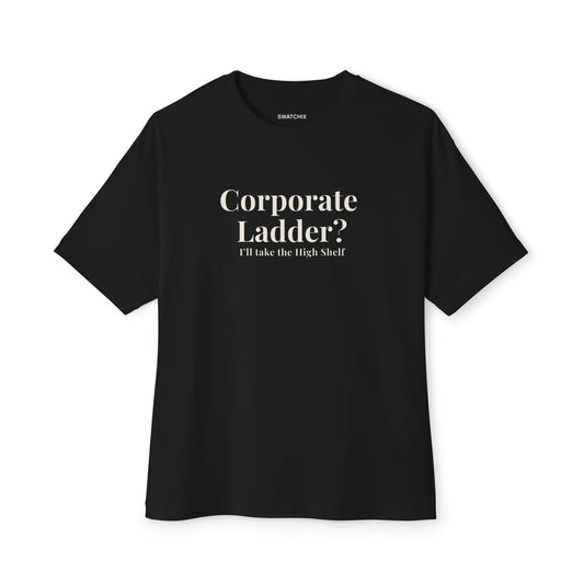 Corporate Ladder Oversized Tee