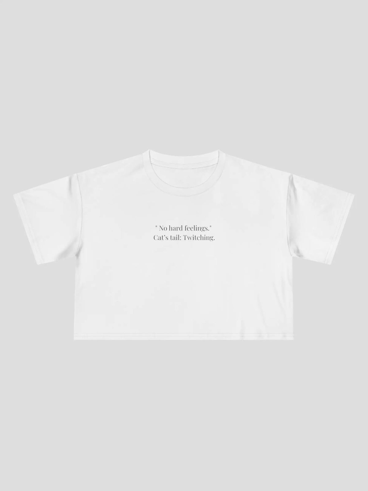 No Hard Feelings Cropped Tee