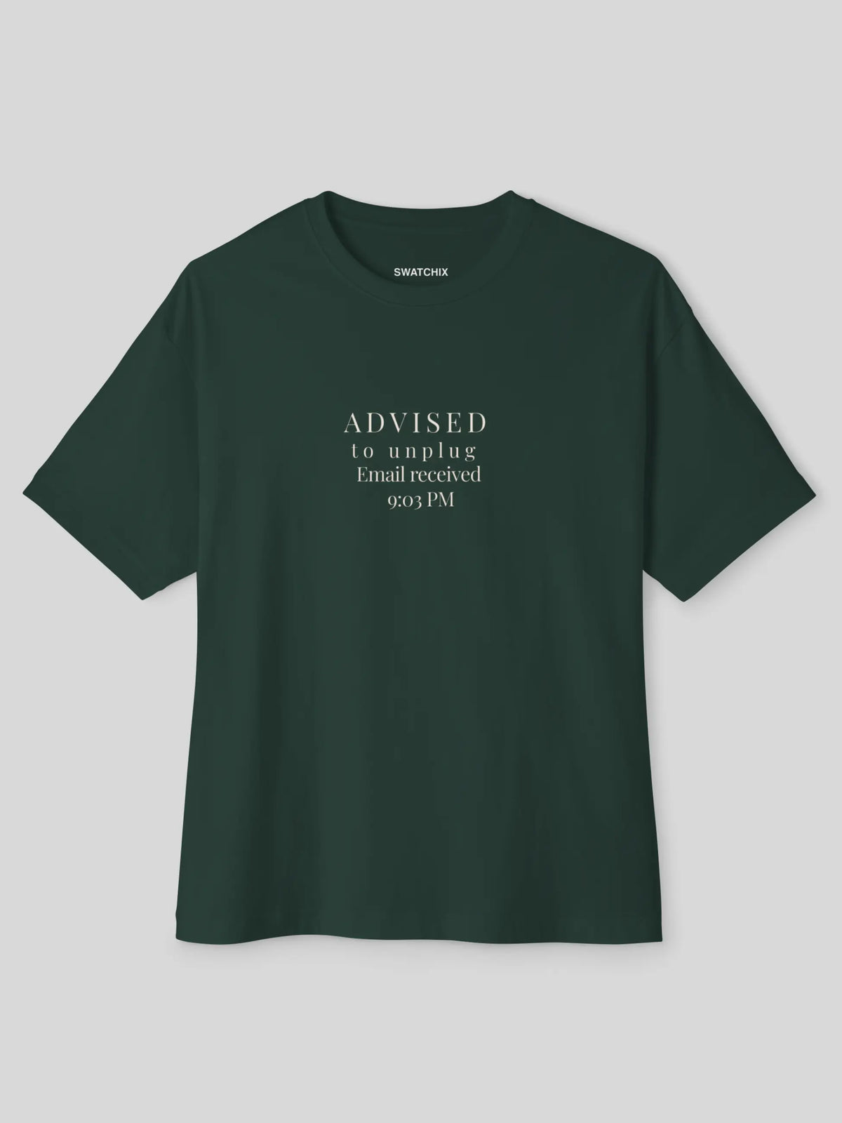 Advised to Unplug Oversized Tee