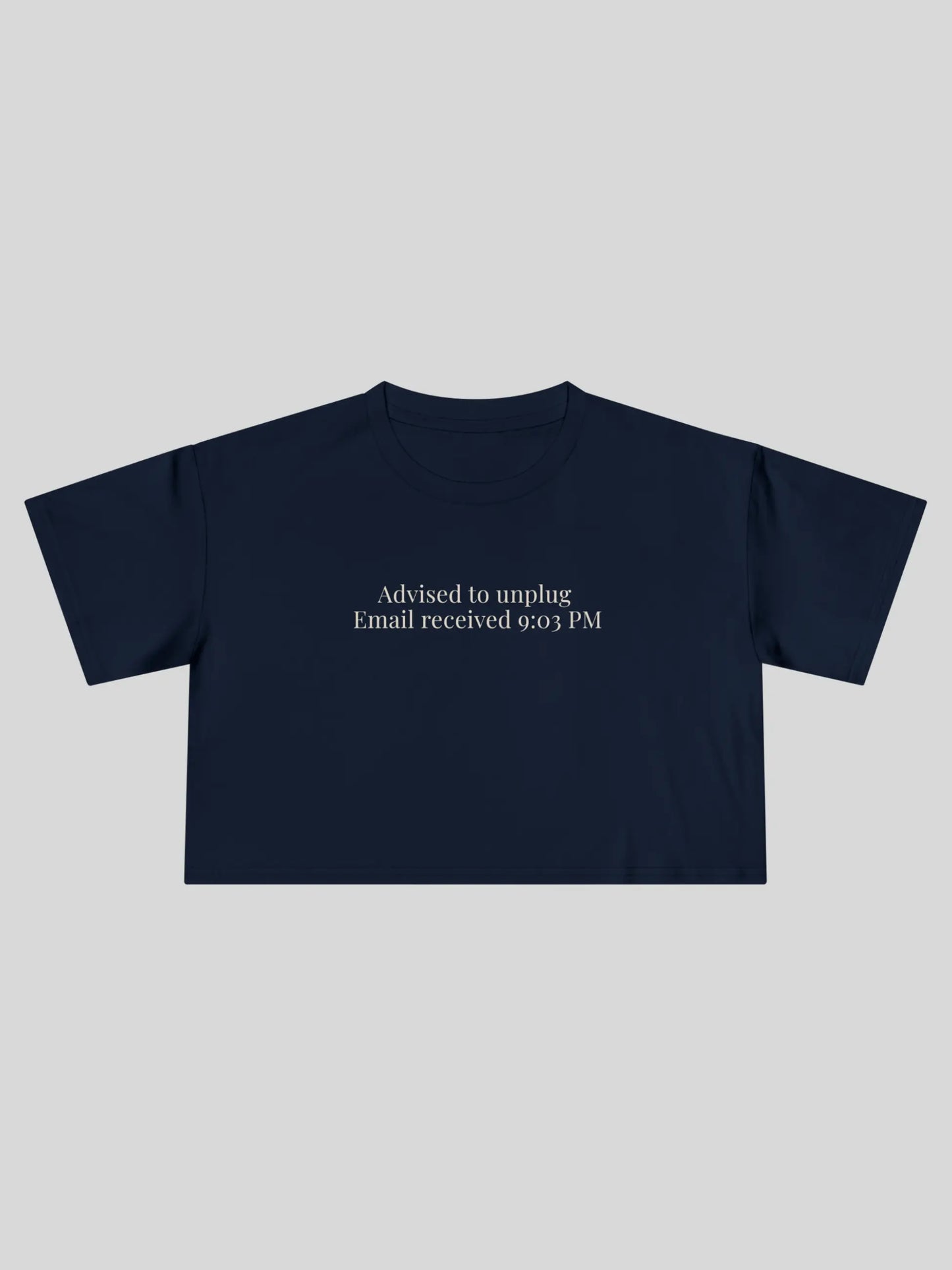 Advised to Unplug Cropped Tee