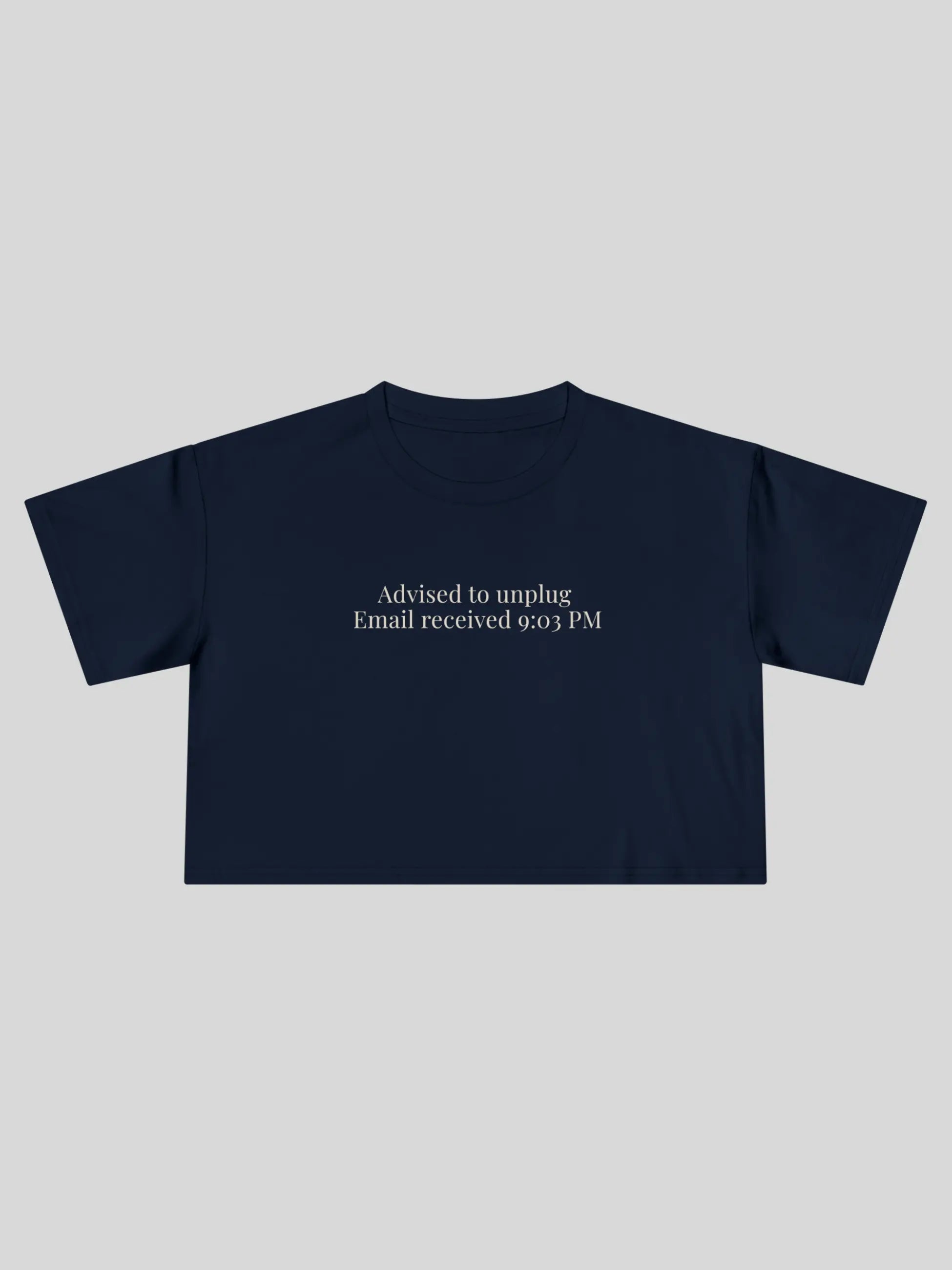 Advised to Unplug Cropped Tee