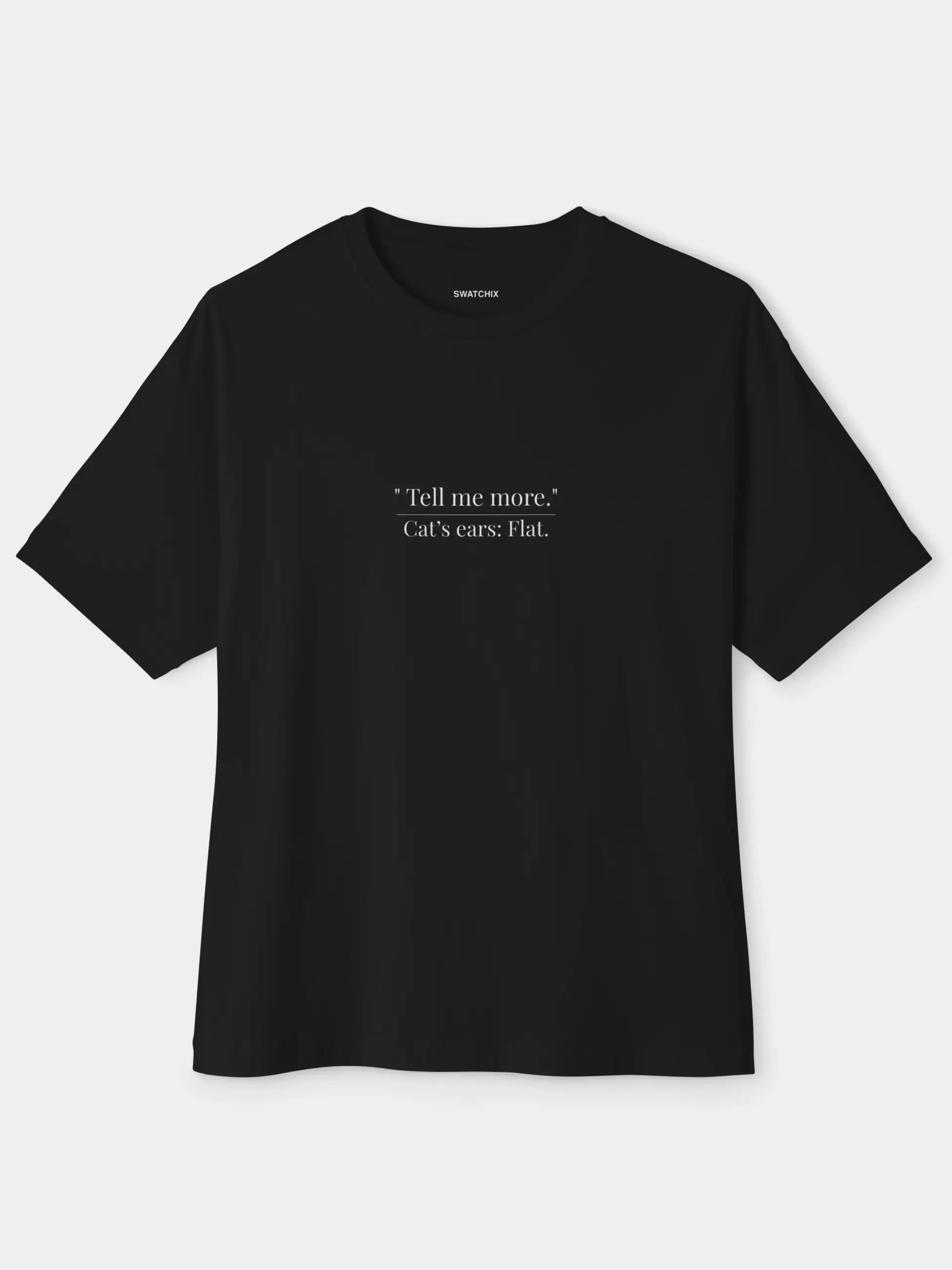 Tell Me Oversized Tee