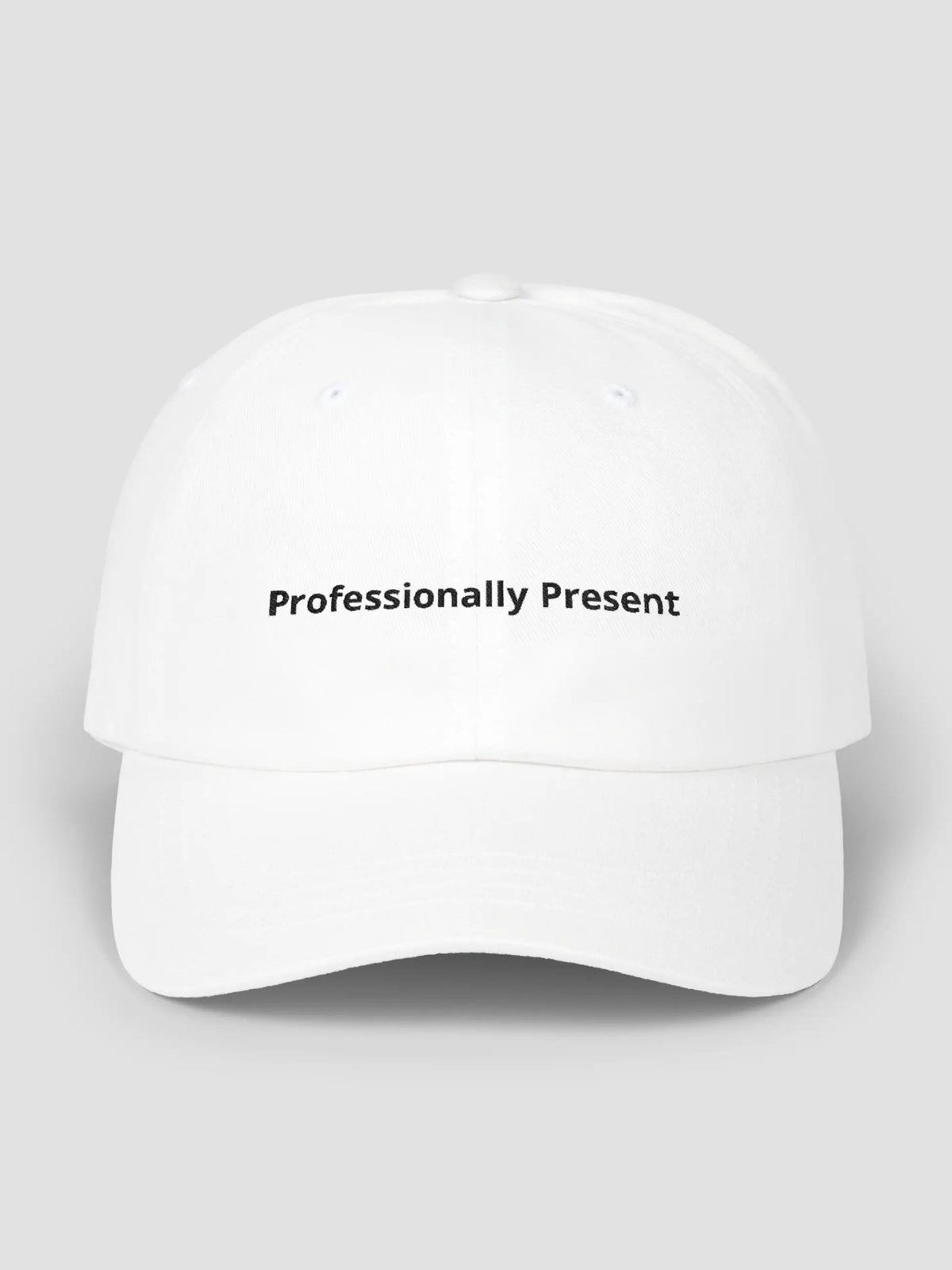 Professionally Present Cap