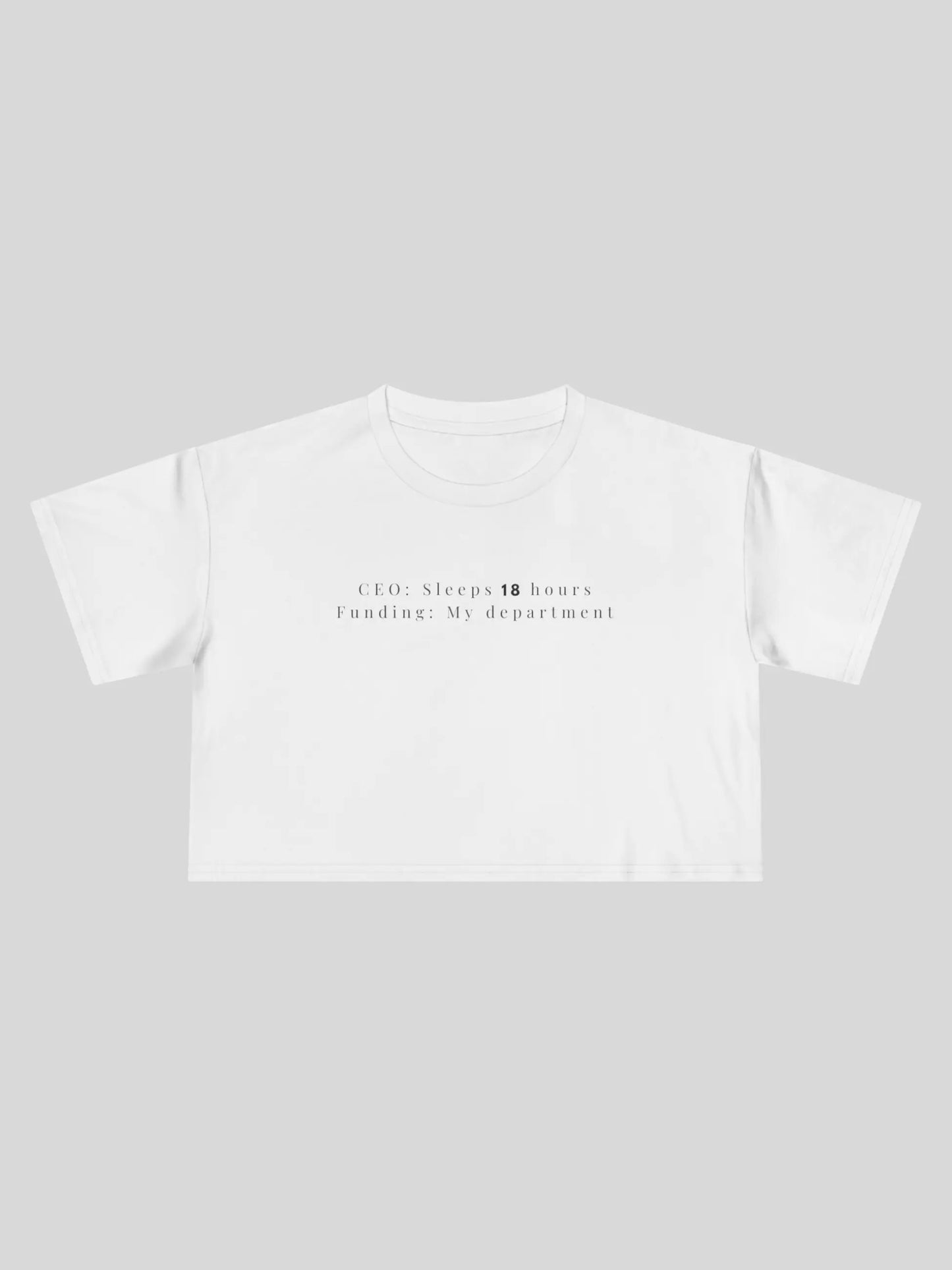 CEO Sleeps Cropped Tee