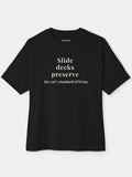 Slide Decks Oversized Tee