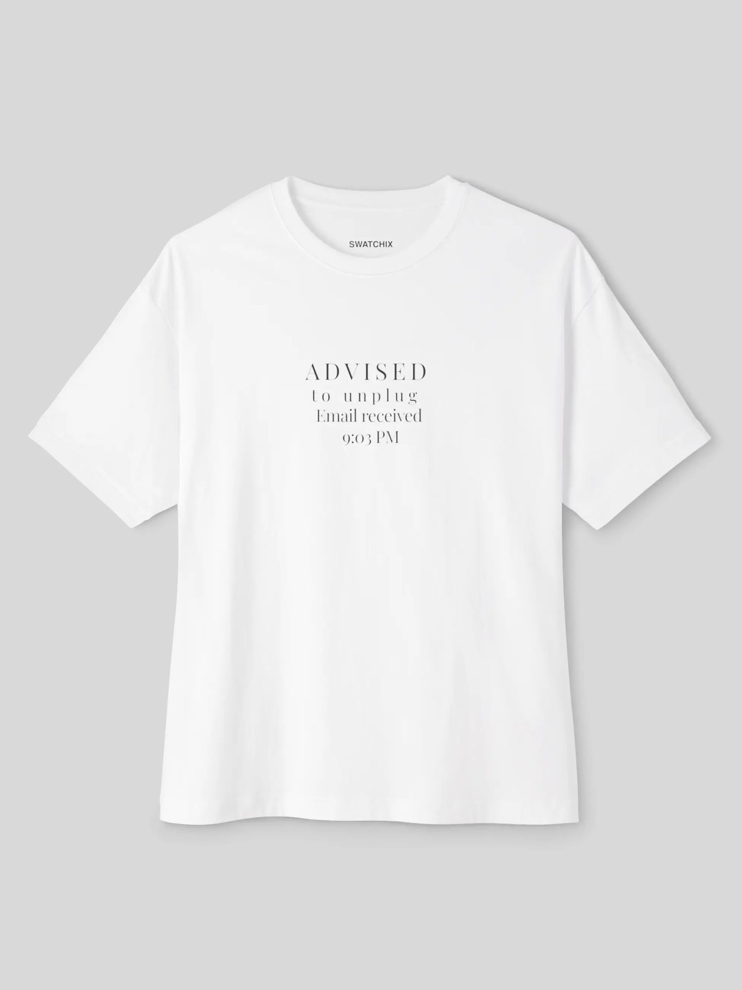 Advised to Unplug Oversized Tee