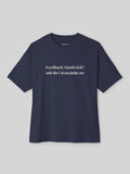 Feedback Sandwich Oversized Tee