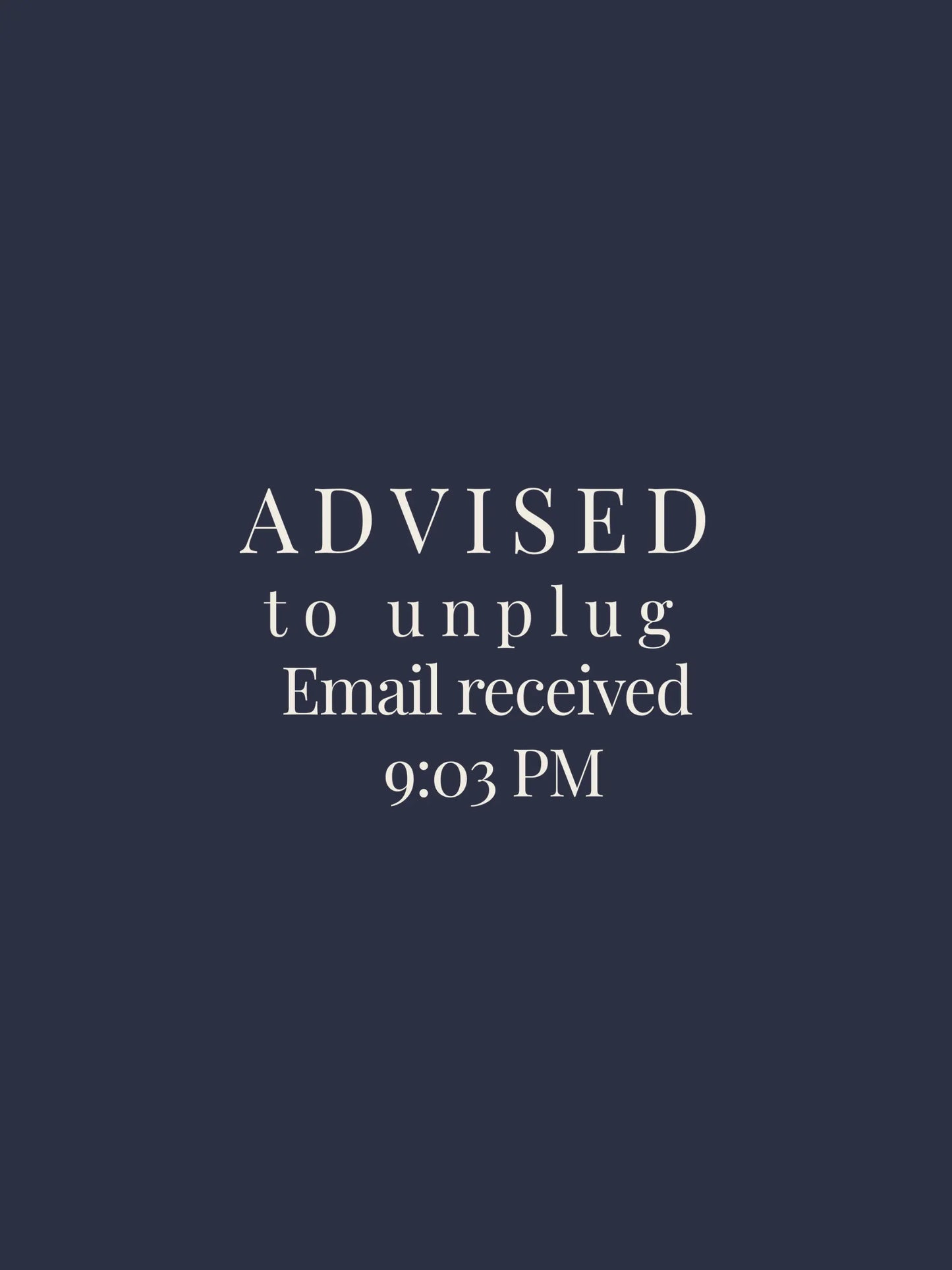 Advised to Unplug Oversized Tee