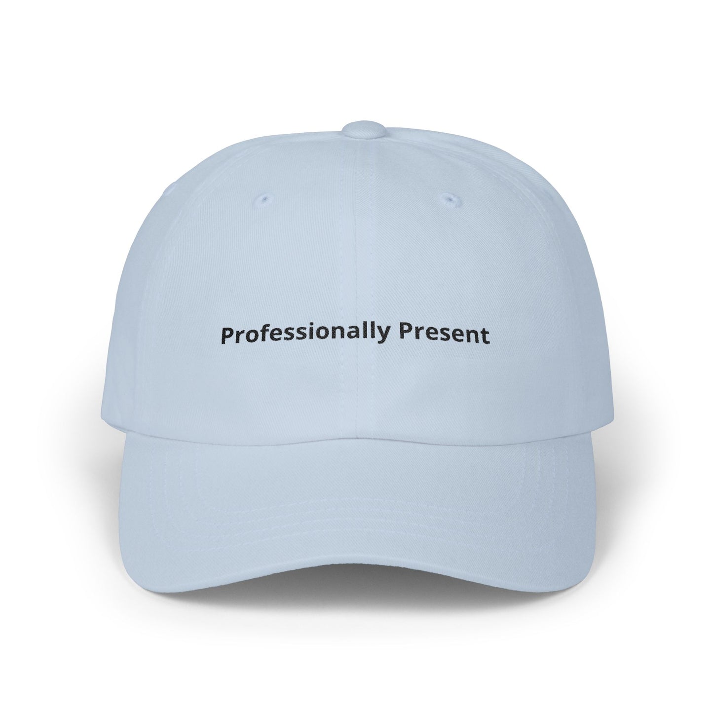 Professionally Present Cap