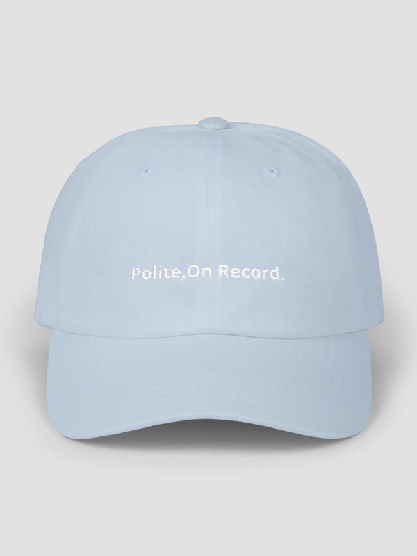 Polite on Record Cap