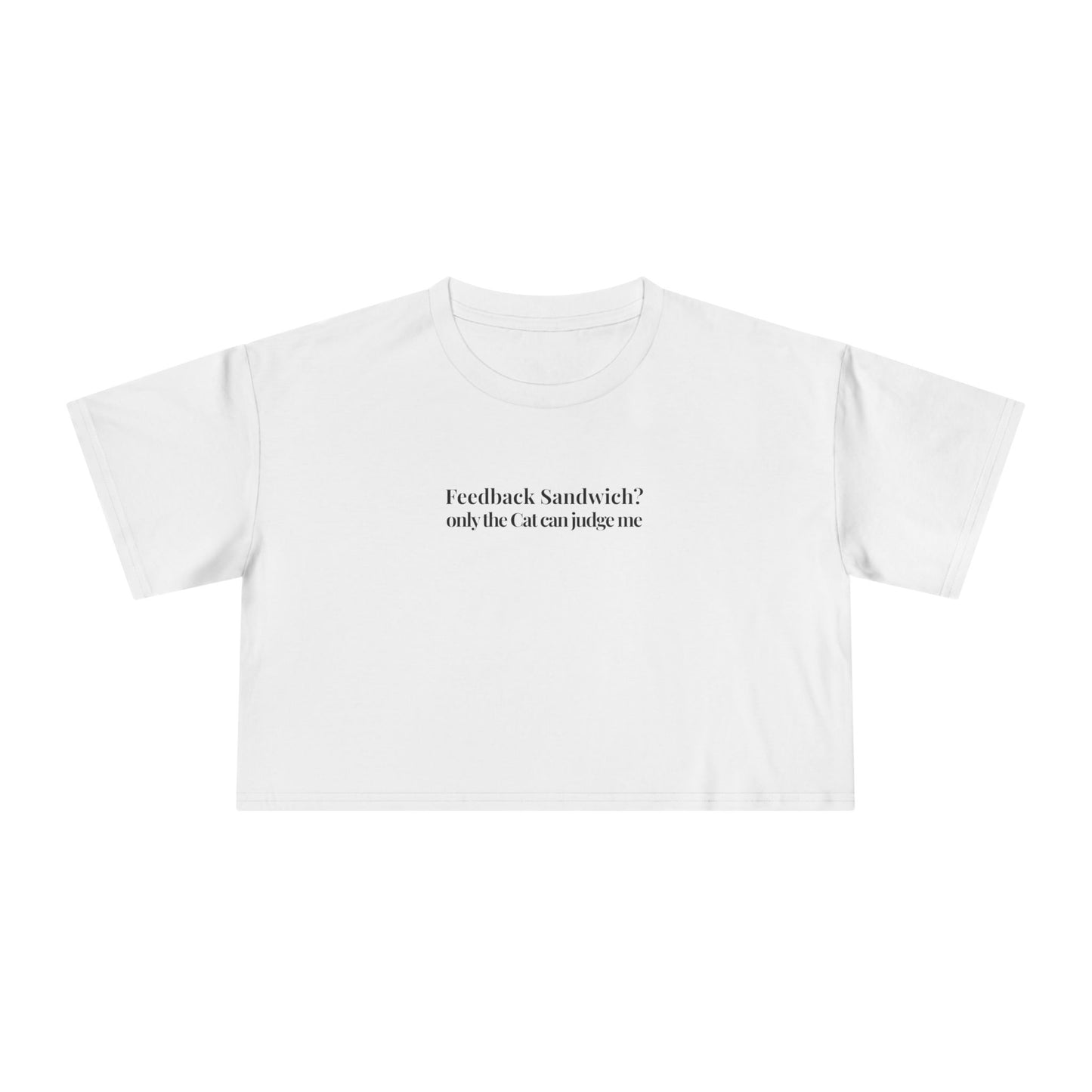 Feedback Sandwich Cropped Tee