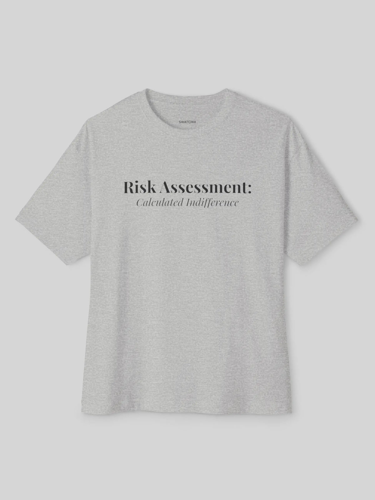Risk Assessment Oversized Tee