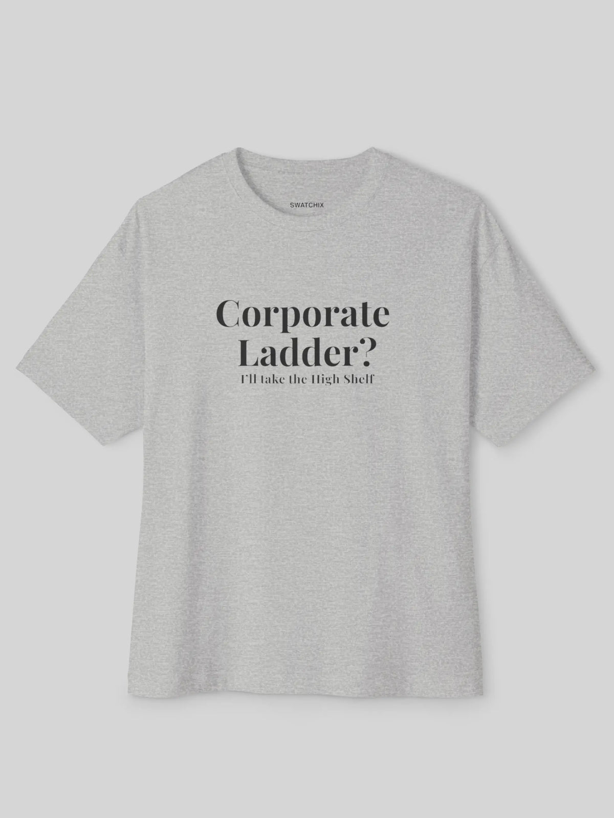 Corporate Ladder Oversized Tee